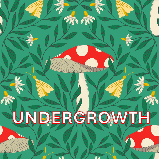 Undergrowth