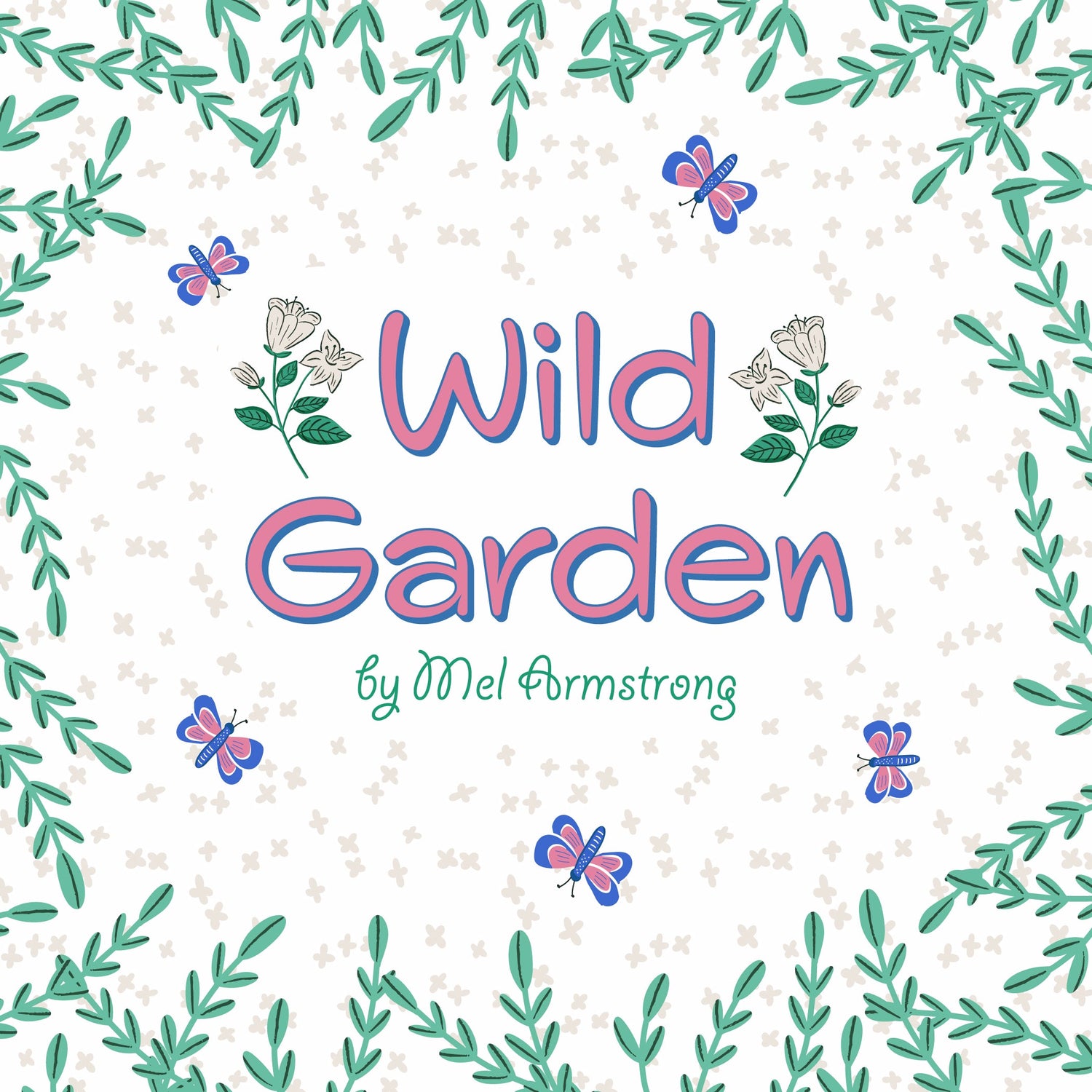 Wild Garden